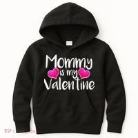 Mommy Is My Valentine Kids Hoodie thumb 0