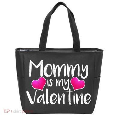 Mommy Is My Valentine Tote Bag