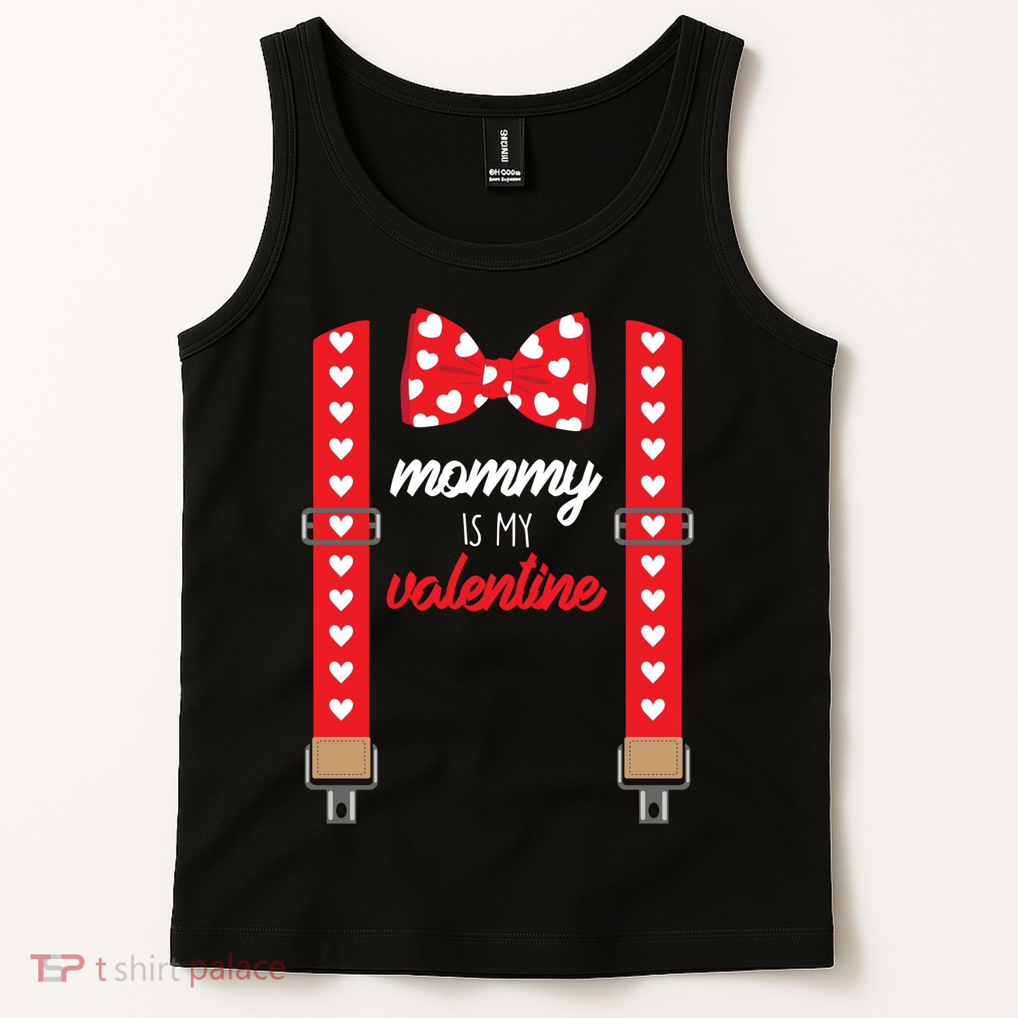 Mommy Is My Valentine Cute Bow Tie Suspenders Tank Top