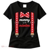 Mommy Is My Valentine Cute Bow Tie Suspenders Women's T-Shirt thumb 0