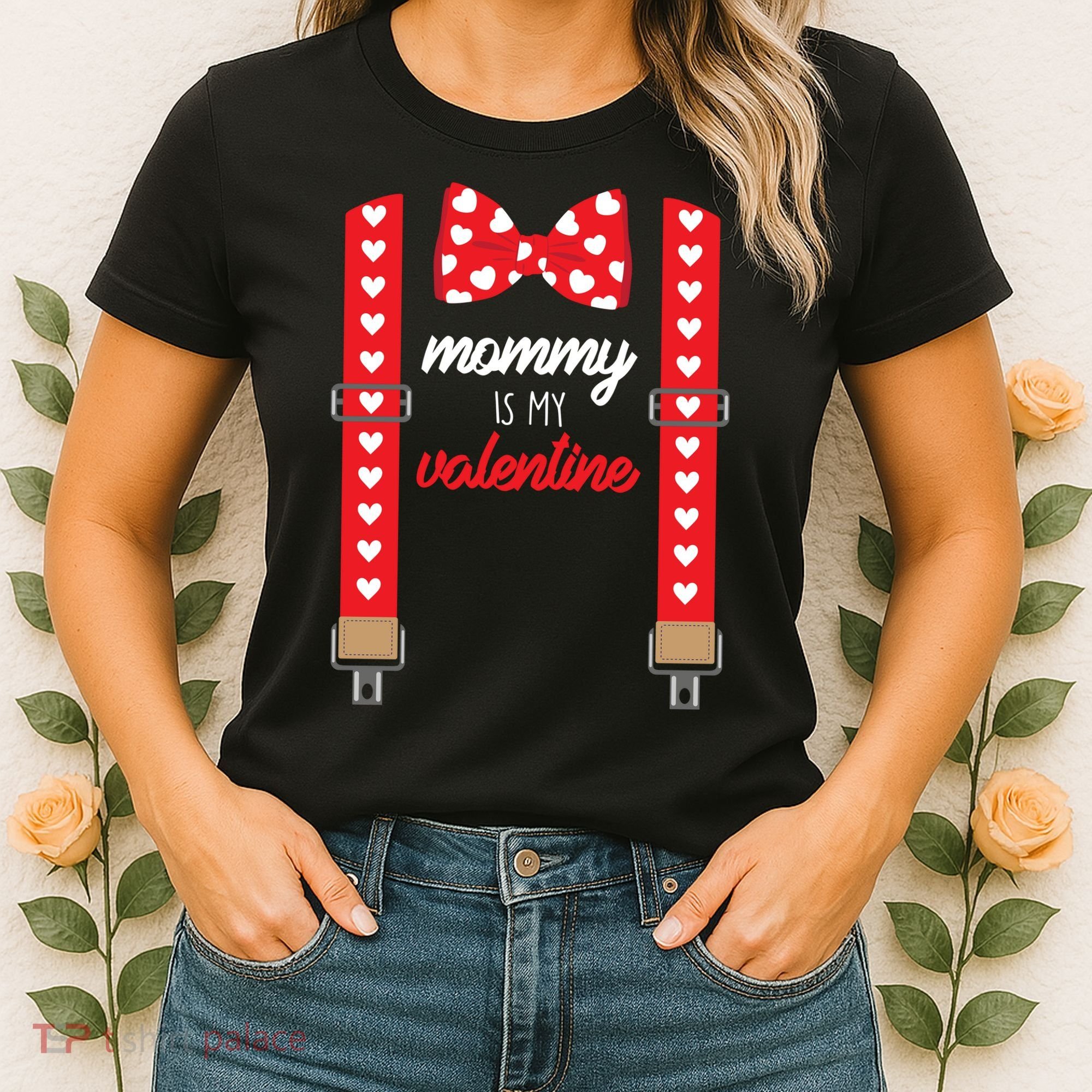 Mommy Is My Valentine Cute Bow Tie Suspenders Women's T-Shirt