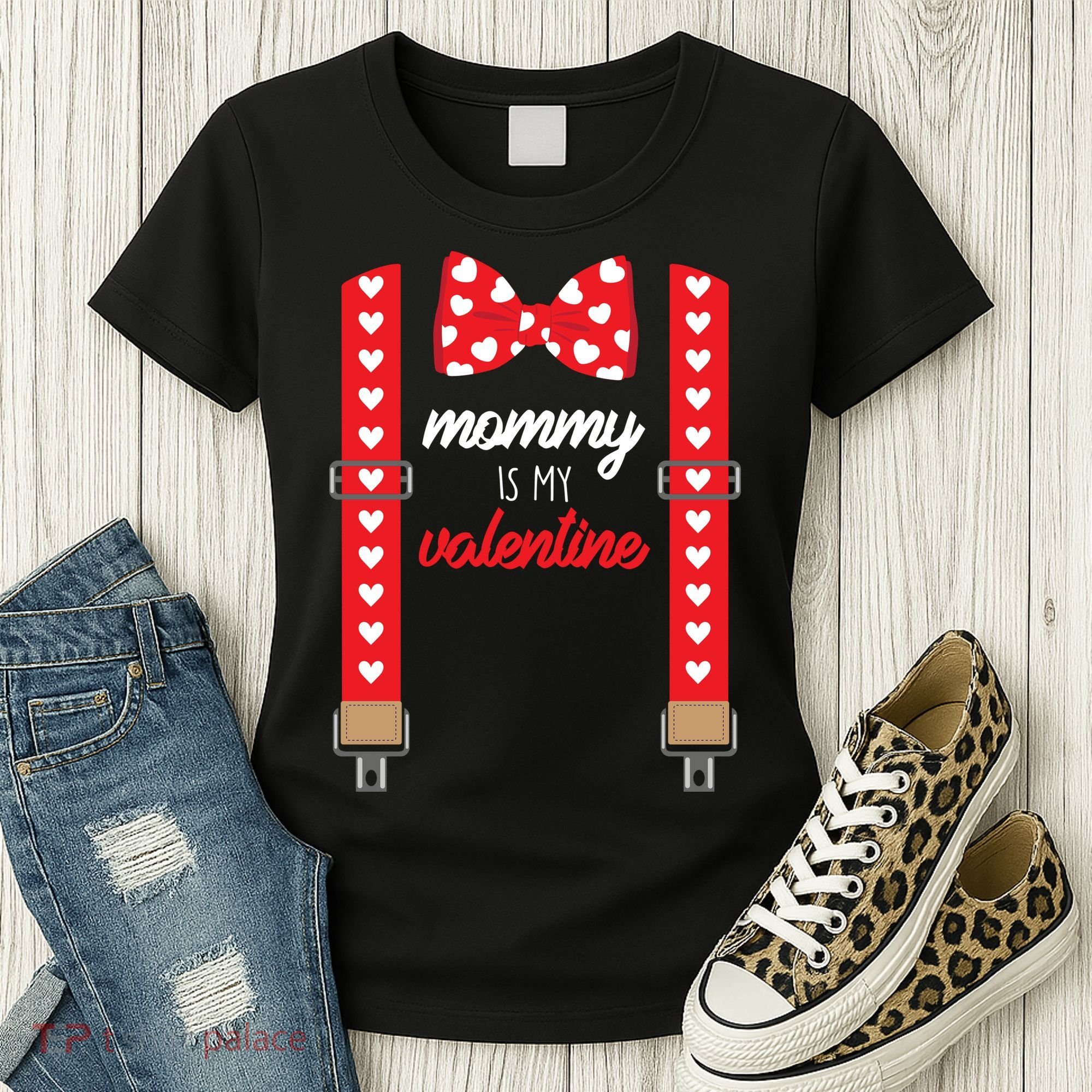 Mommy Is My Valentine Cute Bow Tie Suspenders Women's T-Shirt