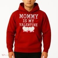 Mommy Is My Valentine Gift For Little Boy Hoodie thumb 2