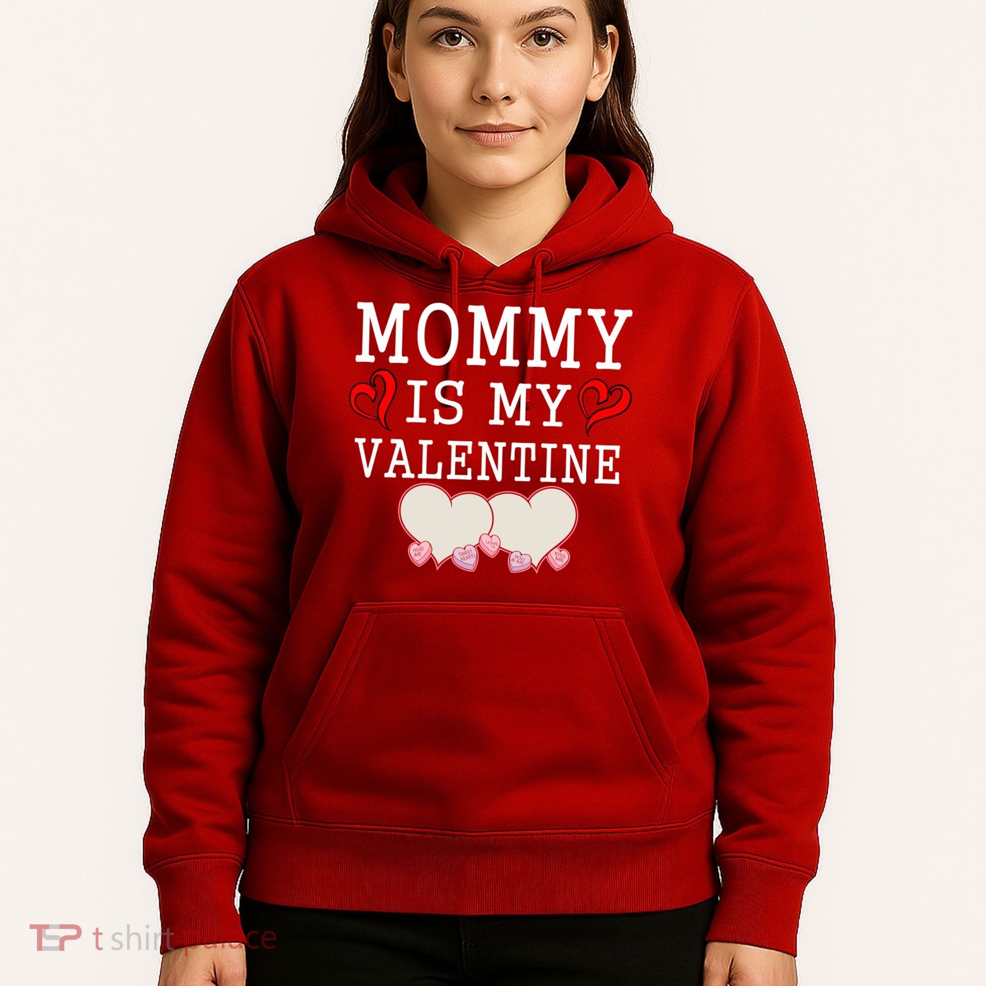 Mommy Is My Valentine Gift For Little Boy Hoodie