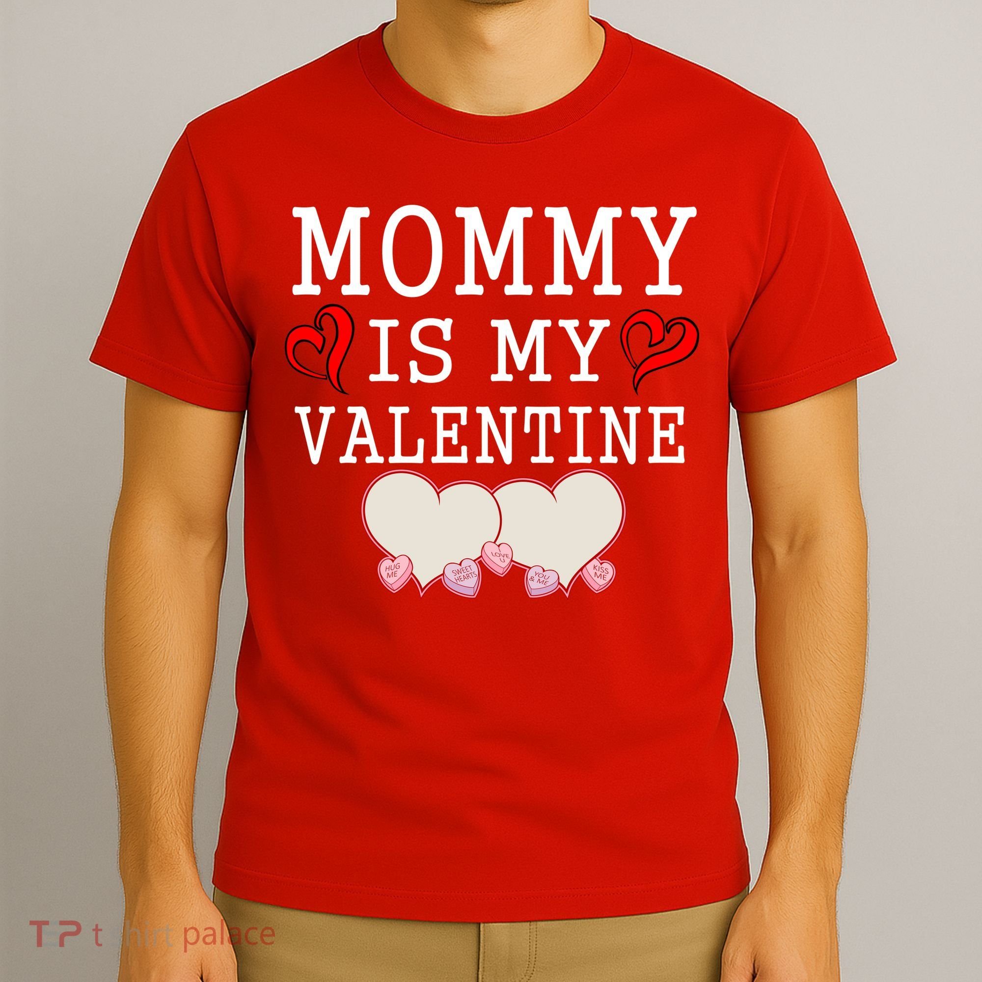 Mommy Is My Valentine Gift For Little Boy T-Shirt
