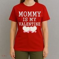 Mommy Is My Valentine Gift For Little Boy T-Shirt thumb 4