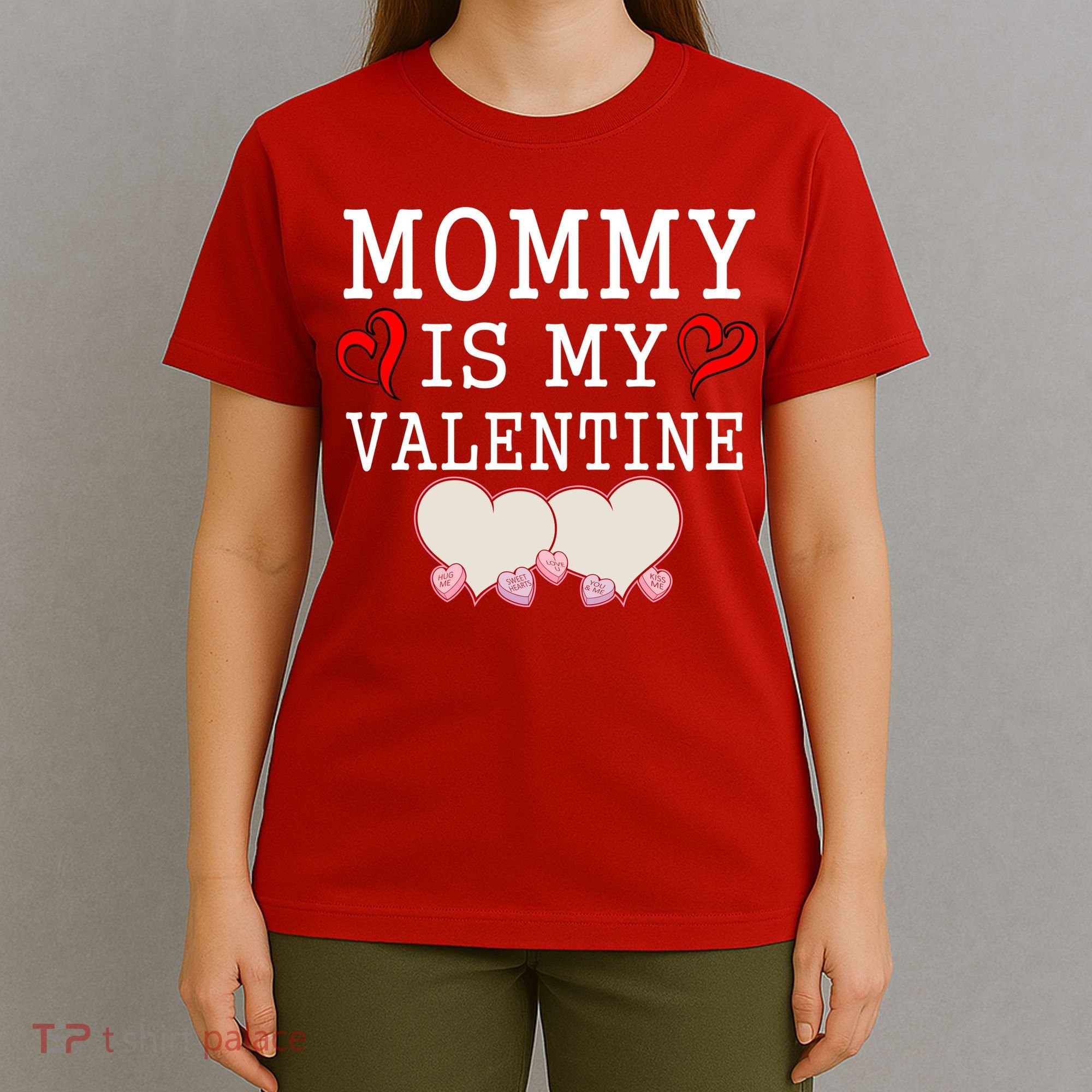 Mommy Is My Valentine Gift For Little Boy T-Shirt