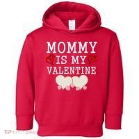 Mommy Is My Valentine Gift For Little Boy Toddler Hoodie thumb 0