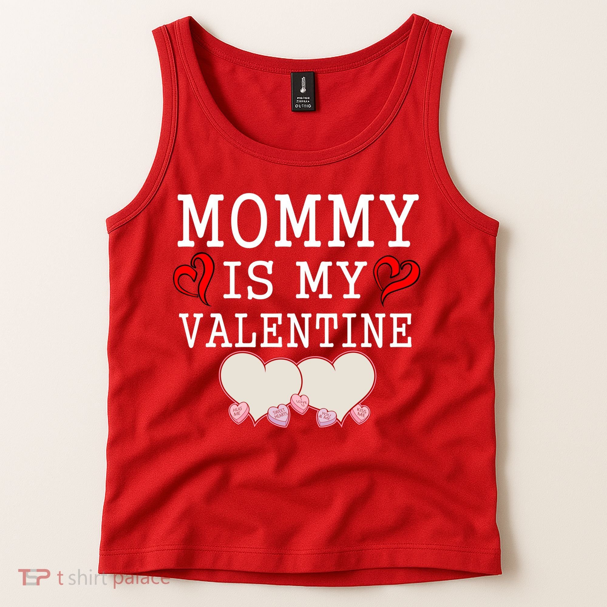 Mommy Is My Valentine Gift For Little Boy Tank Top
