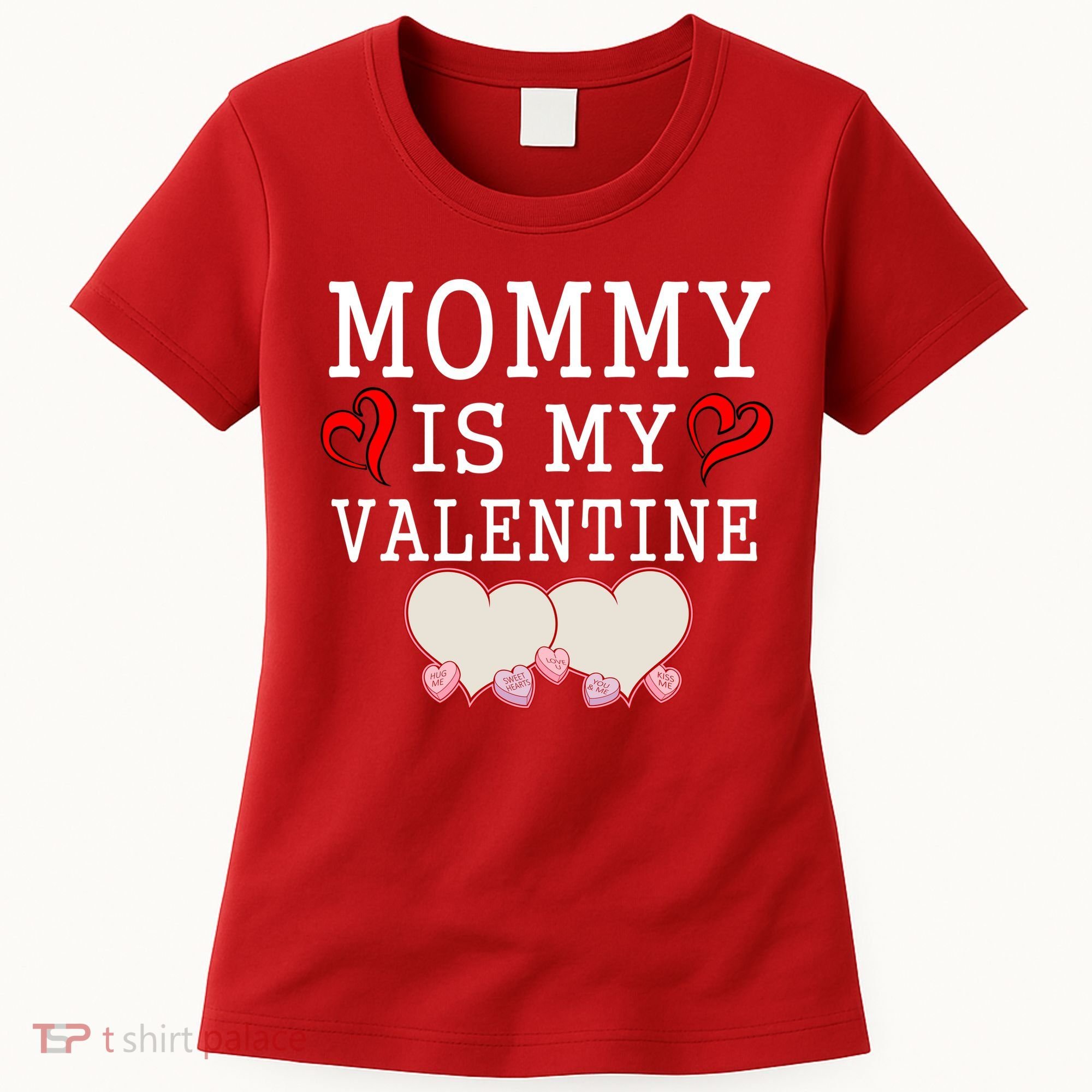 Mommy Is My Valentine Gift For Little Boy Women's T-Shirt