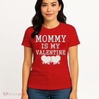 Mommy Is My Valentine Gift For Little Boy Women's T-Shirt thumb 4