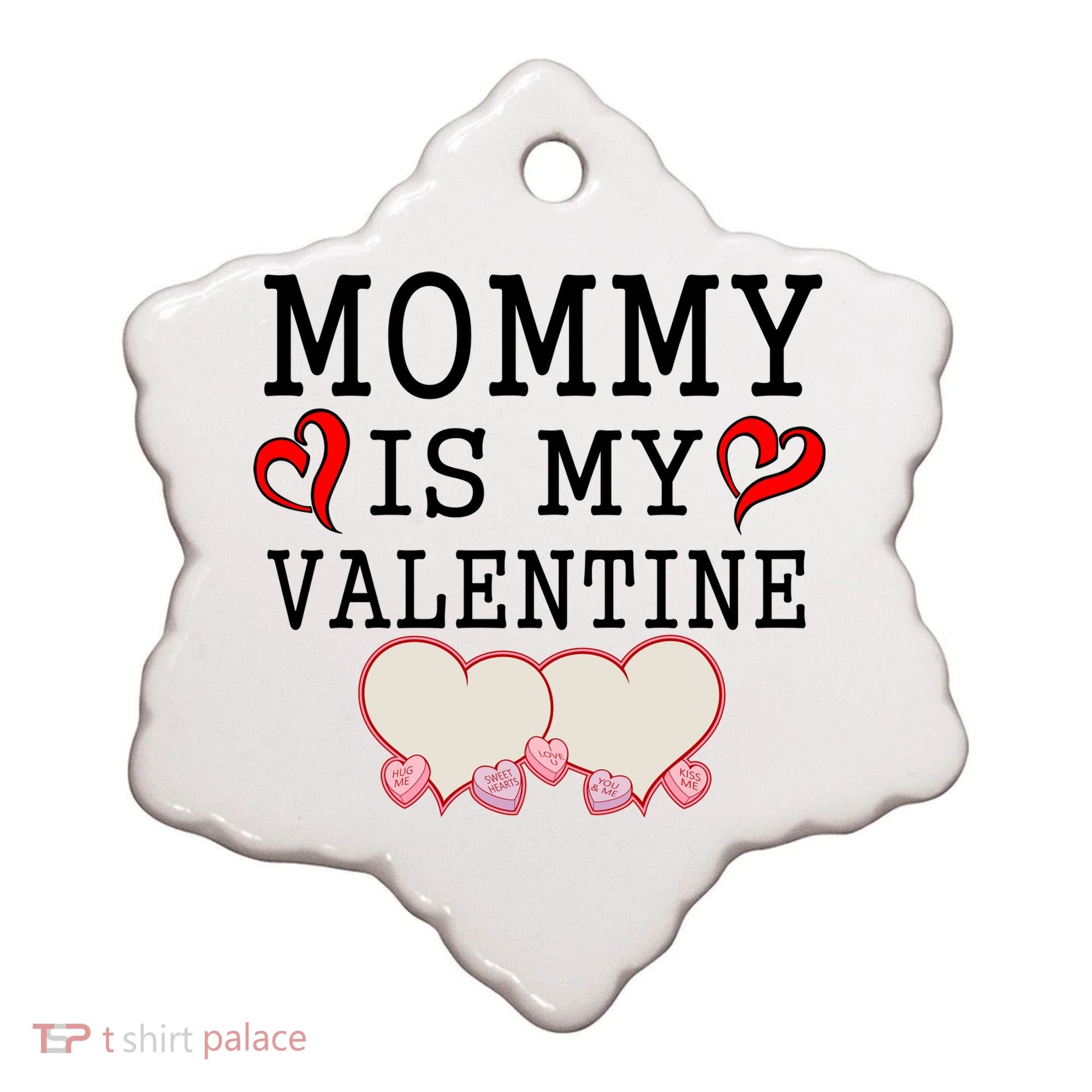 Mommy Is My Valentine Gift For Little Boy Ceramic Ornament