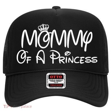 Mommy Of A Princess Hat