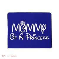 Mommy Of A Princess Mousepad thumb 0