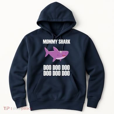 Mommy Shark Doo Hoodie