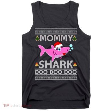 Mommy Shark Doo Doo Cute Ugly Christmas Tank Top