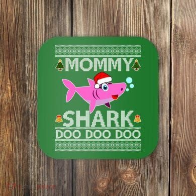 Mommy Shark Doo Doo Cute Ugly Christmas Coaster