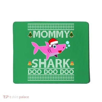 Mommy Shark Doo Doo Cute Ugly Christmas Mousepad