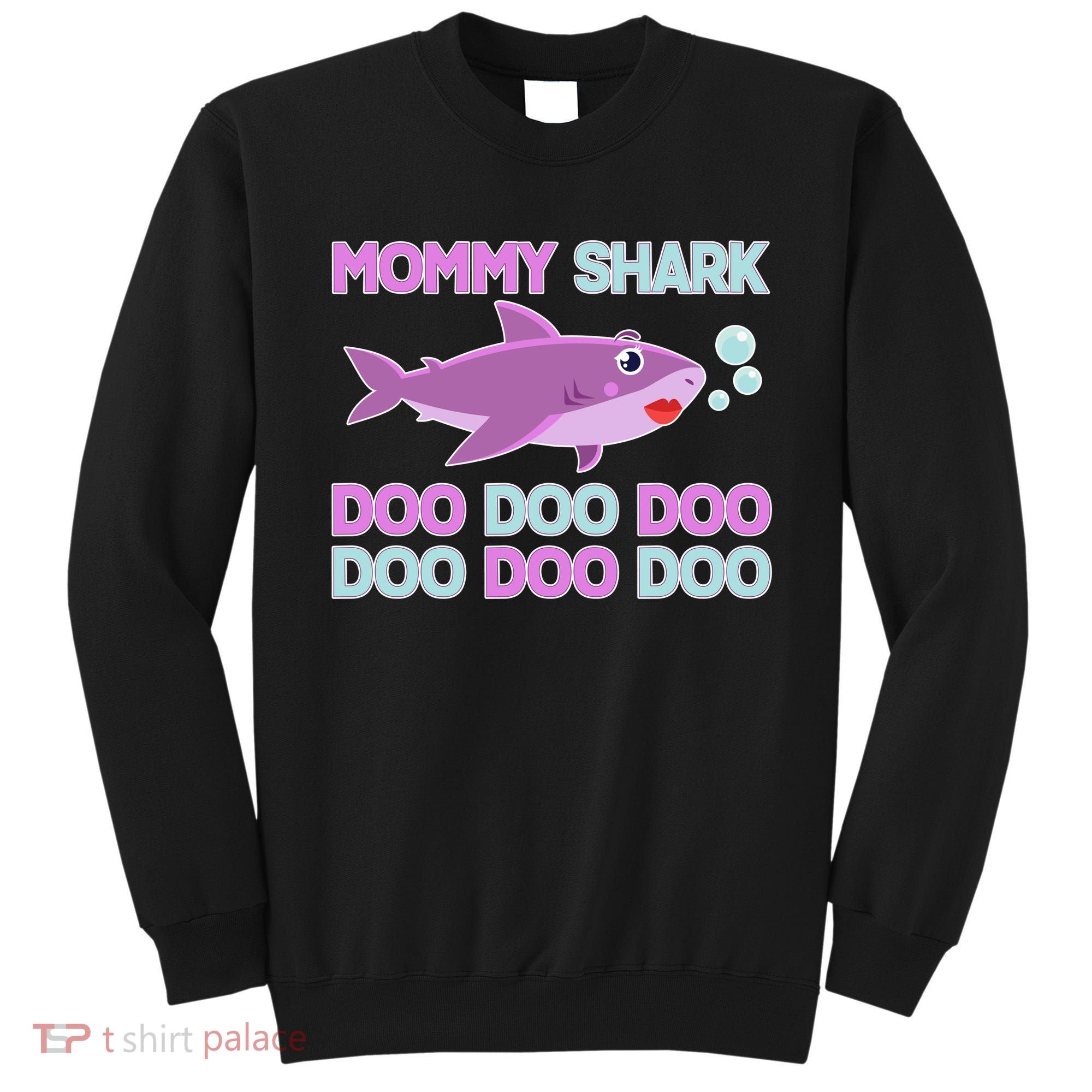 Mommy Shark Doo Doo Doo Sweatshirt