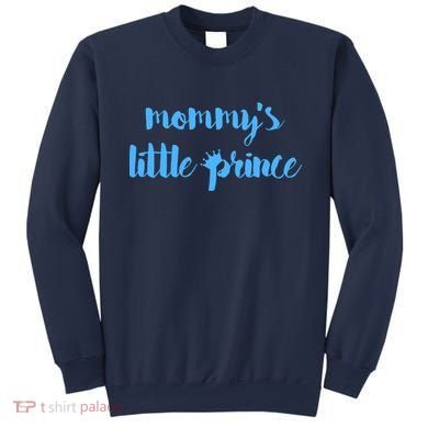 Mommy's Little Prince Sweatshirt
