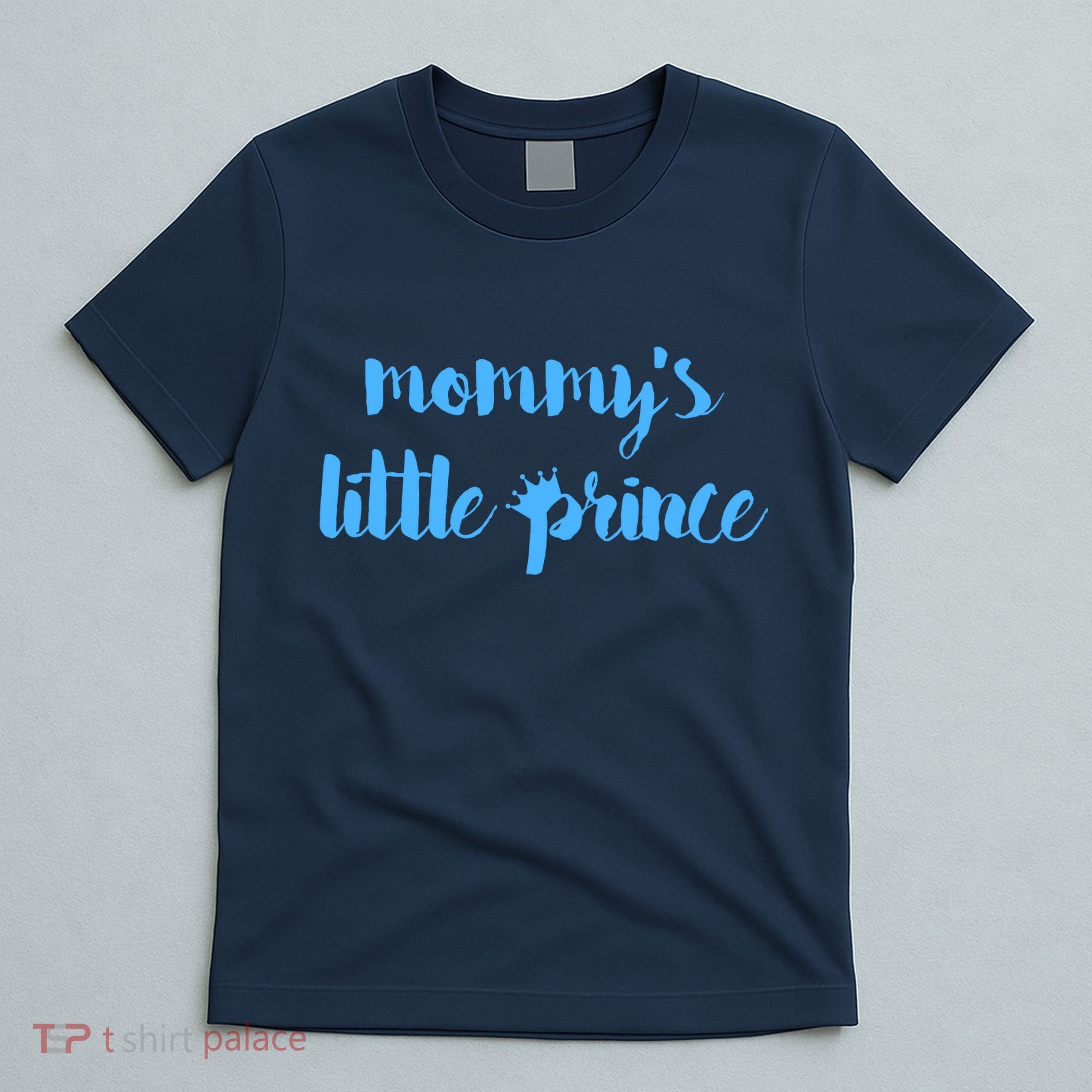 Mommy's Little Prince T-Shirt