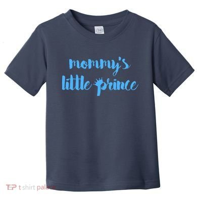 Mommy's Little Prince Toddler T-Shirt