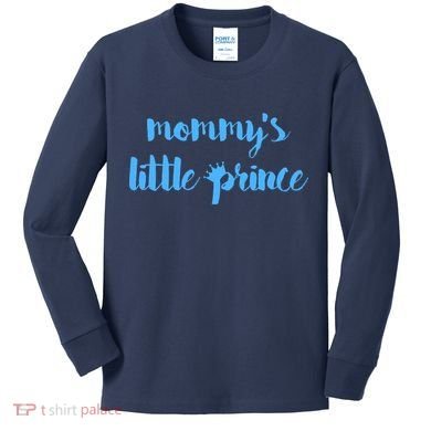 Mommy's Little Prince Kids Long Sleeve Shirt
