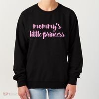 Mommy's Little Princess Women's Sweatshirt thumb 0