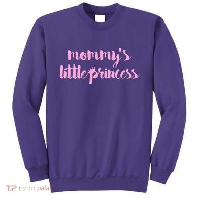 Mommy's Little Princess Sweatshirt