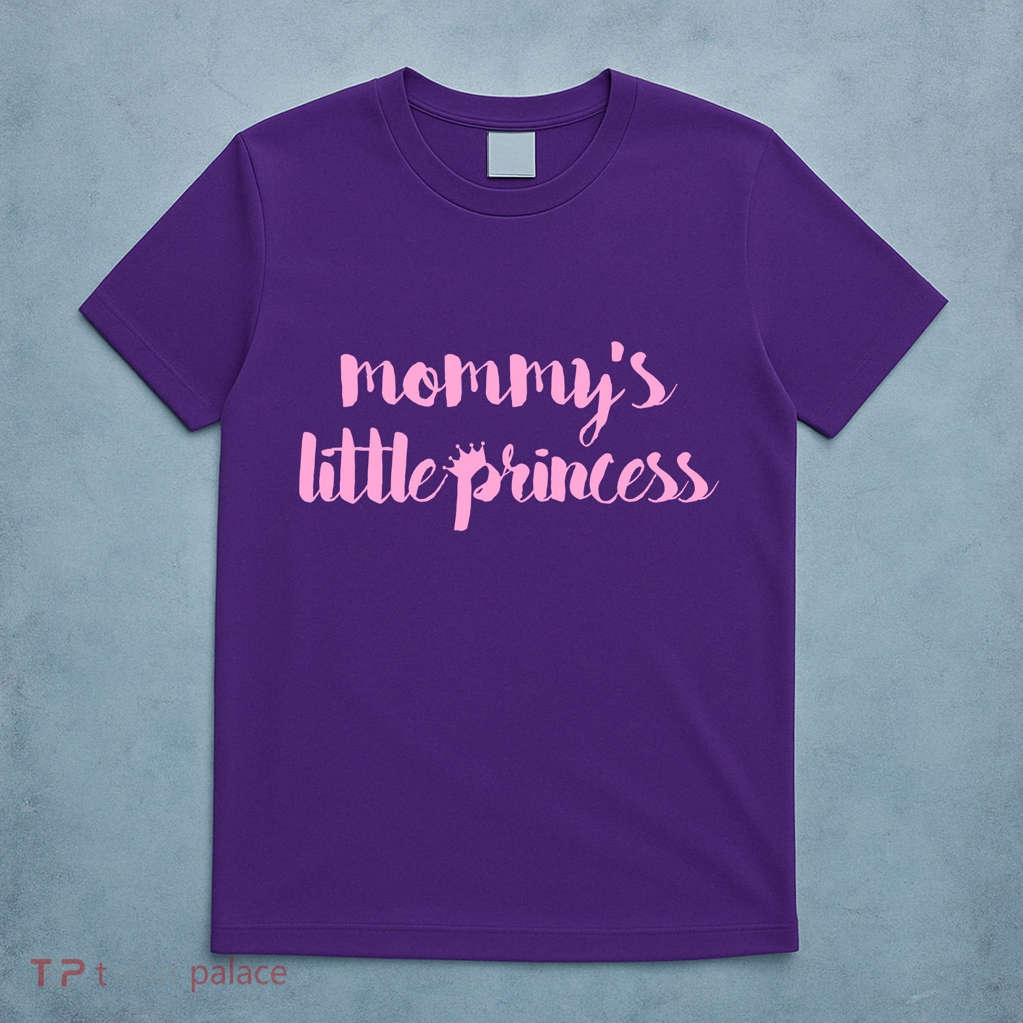 Mommy's Little Princess T-Shirt