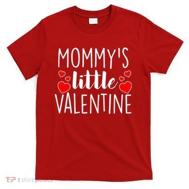 Mommy's Little Valentine Hearts Love T-Shirt