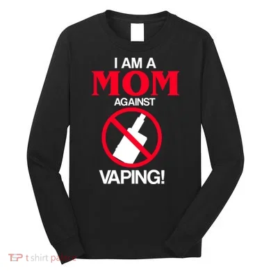 Moms Against Vaping Long Sleeve Shirt