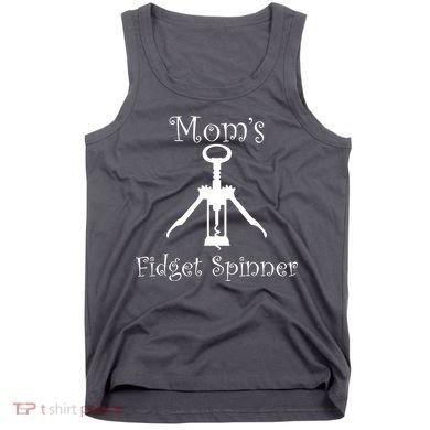 Mom's Fidget Spinner Wine Bottle Opener Tank Top
