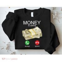 Money Is Calling Sweatshirt thumb 2