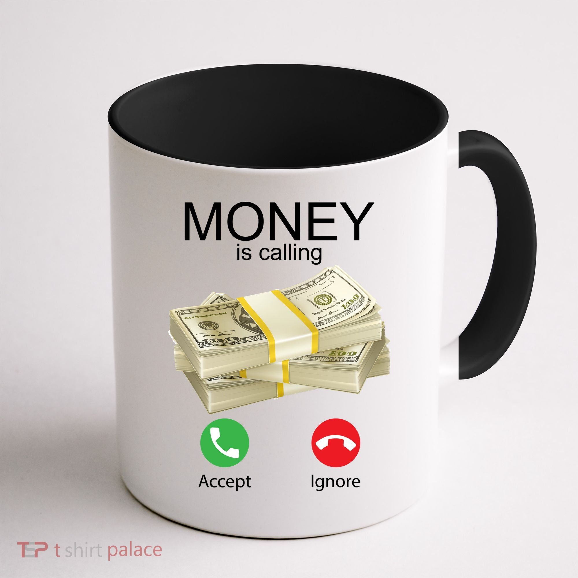 Money Is Calling Coffee Mug