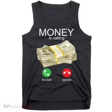 Money Is Calling Tank Top