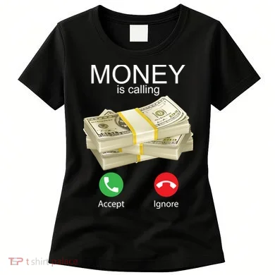 Money Is Calling Women's T-Shirt