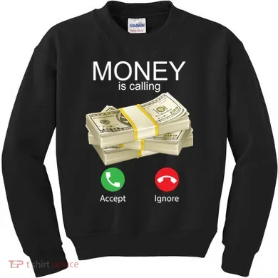Money Is Calling Kids Sweatshirt