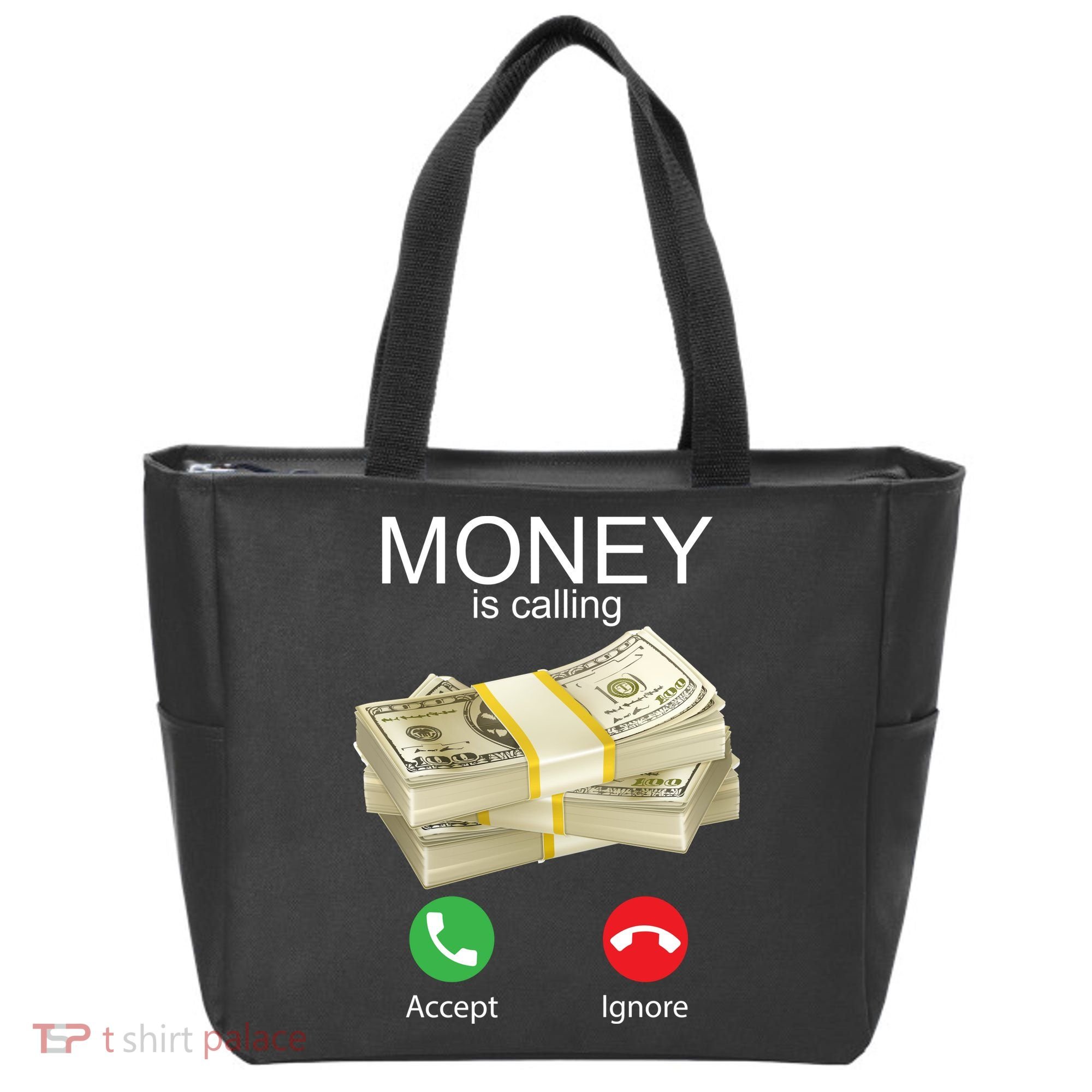 Money Is Calling Tote Bag