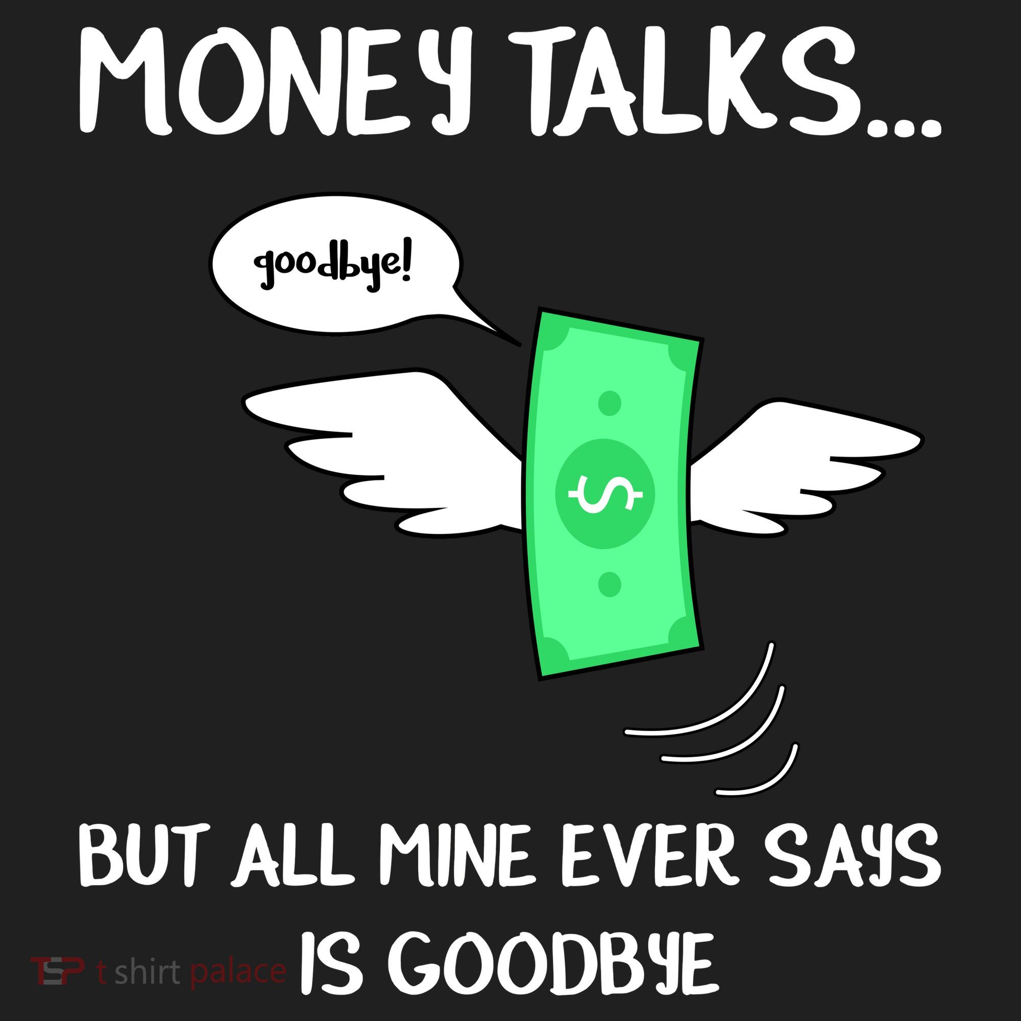 Money Talks But All Mine Ever Says Goodbye Beanie