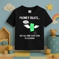 Money Talks But All Mine Ever Says Goodbye Toddler T-Shirt thumb 3