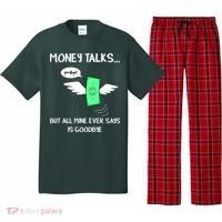 Money Talks But All Mine Ever Says Goodbye Pajama Set thumb 0