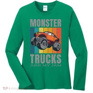 Monster Trucks Are My Jam Women's Long Sleeve Shirt