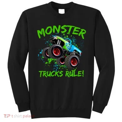 Monster Trucks Rule Sweatshirt
