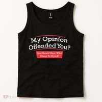 My Opinion Offended You Humor Sarcasm Tank Top thumb 2