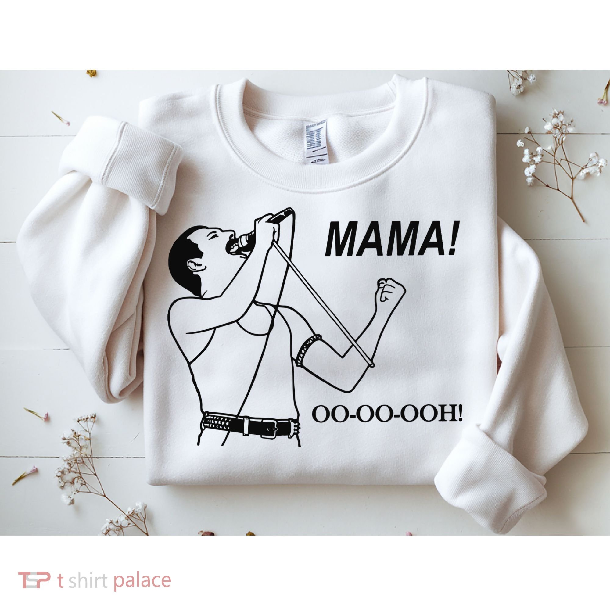 Mama Oo Oo Ooh Queen Music Lover Sweatshirt