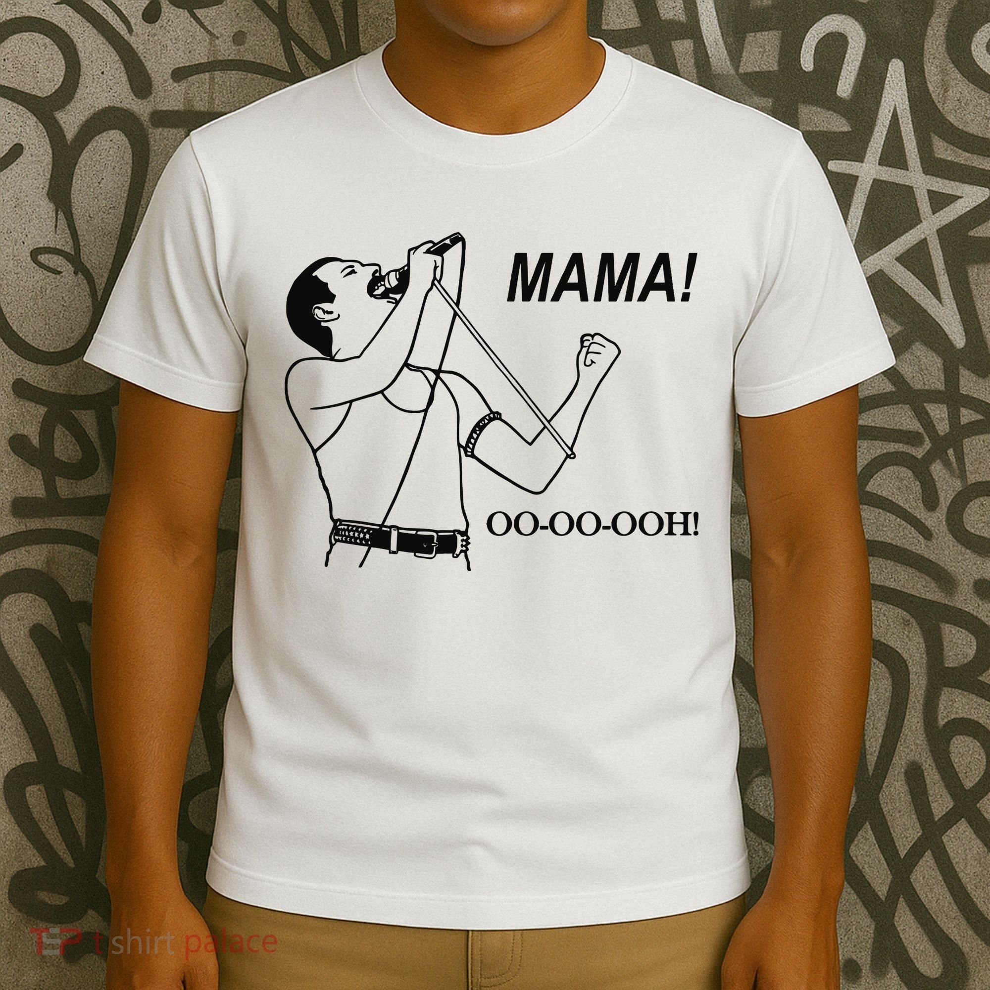 Mama Oo Oo Ooh Queen Music Lover T-Shirt