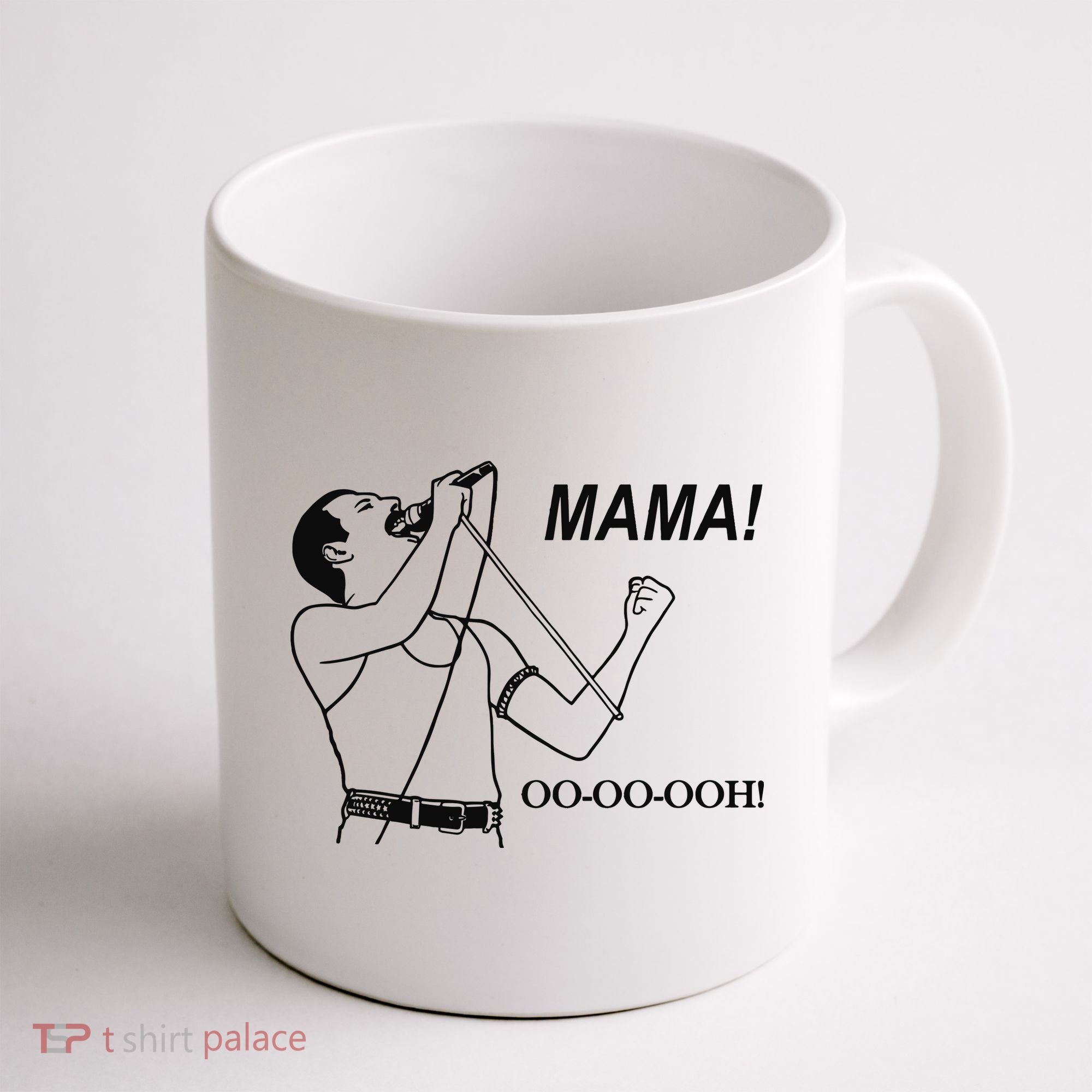 Mama Oo Oo Ooh Queen Music Lover Coffee Mug