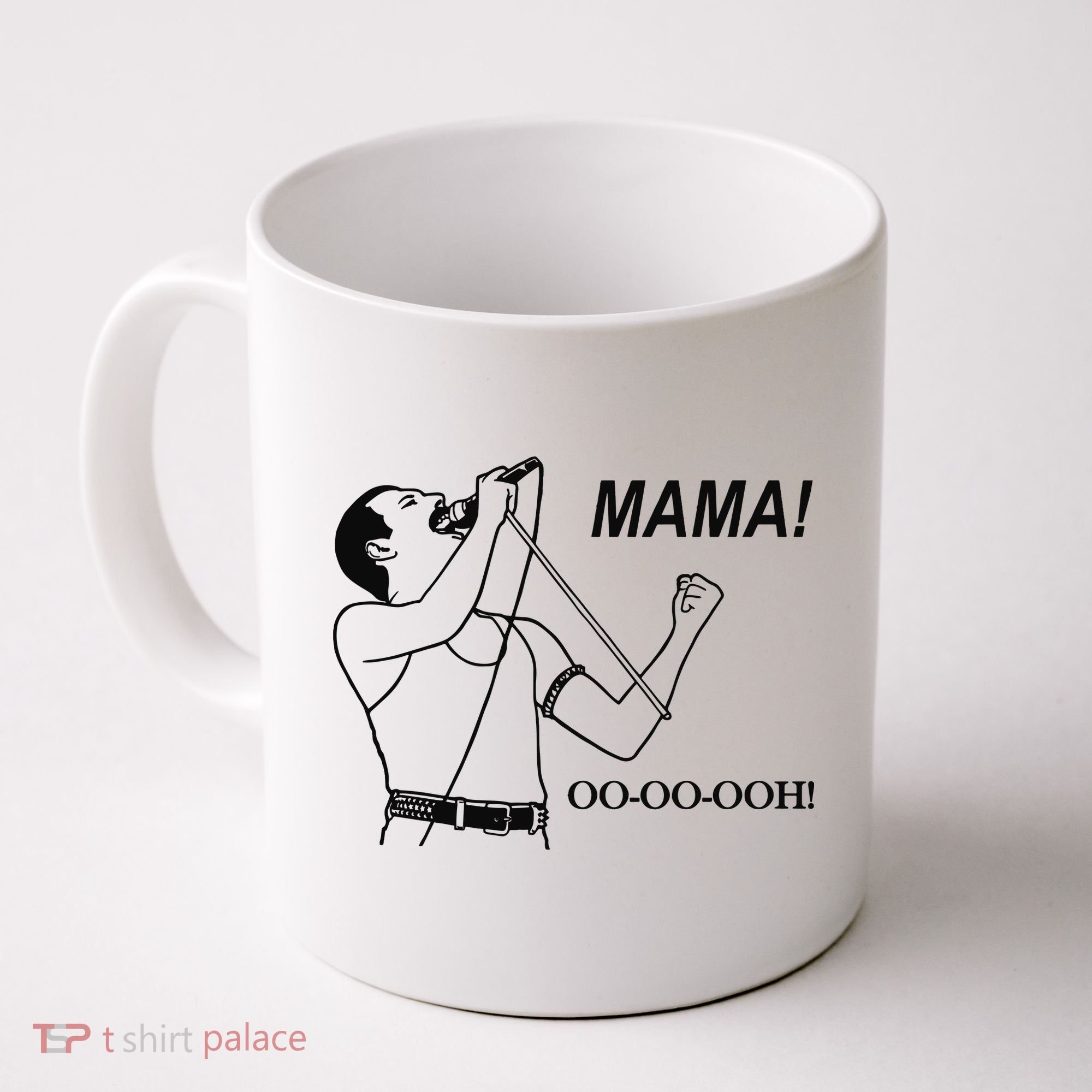Mama Oo Oo Ooh Queen Music Lover Coffee Mug