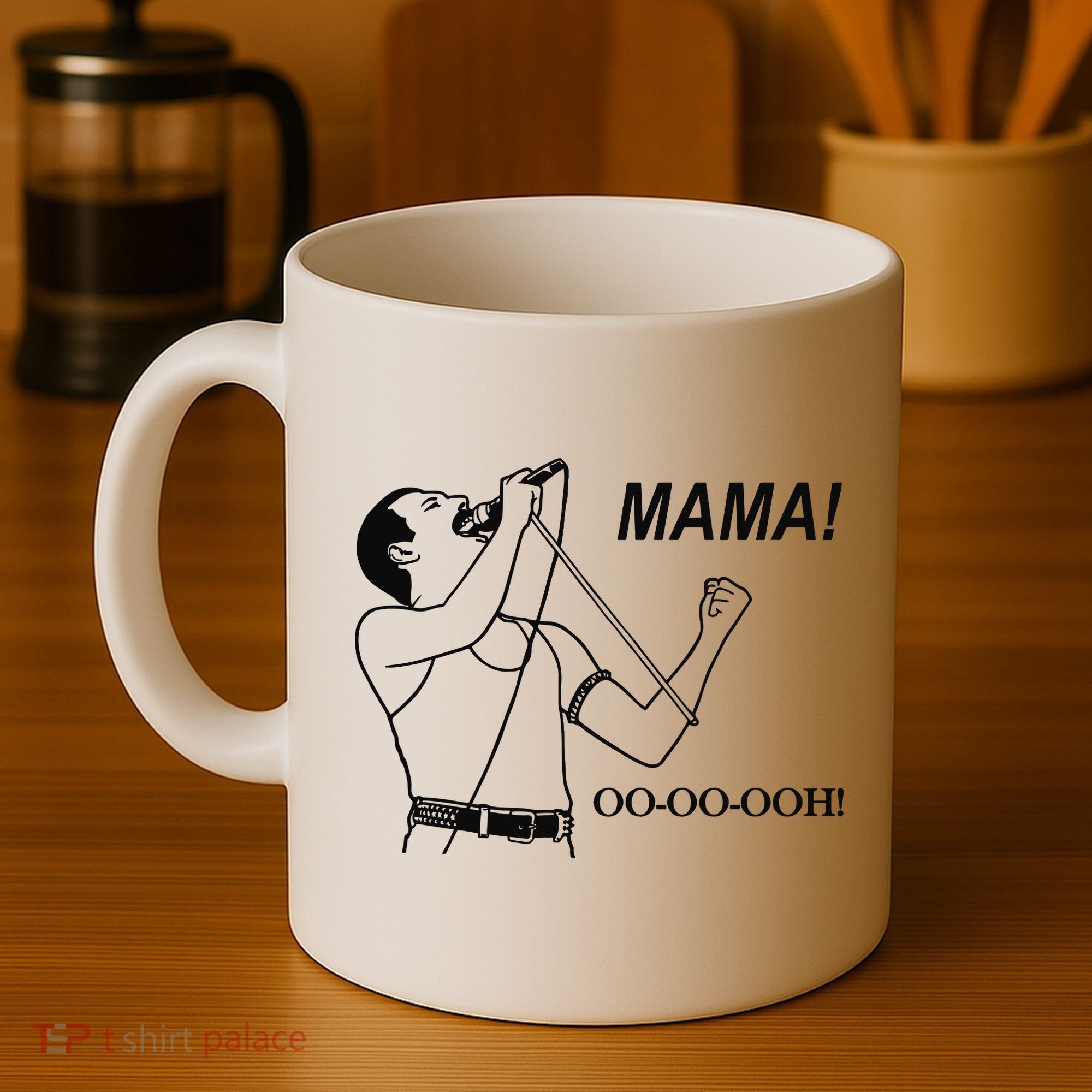 Mama Oo Oo Ooh Queen Music Lover Coffee Mug
